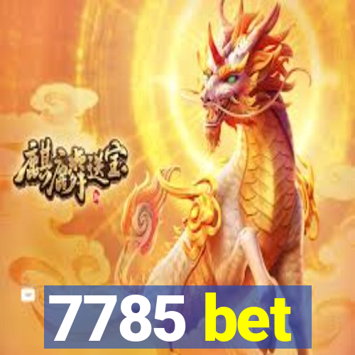 7785 bet